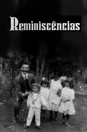 Watch and download Reminicências online (1909)