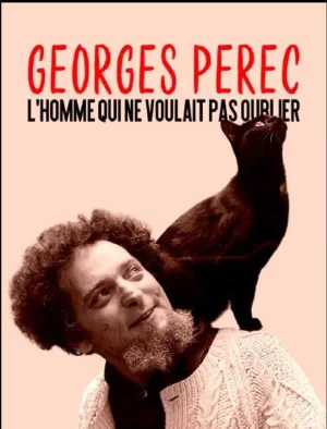 Georges Perec، مردی که فراموش کردن را انکار کرد