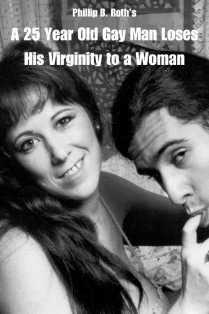 یک مرد همجنس گرا بیست و پنج ساله virginity خود را با زنی از دست می‌دهد