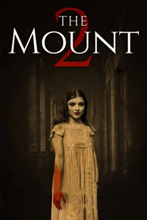 Watch and download The Mount 2 online (2023)