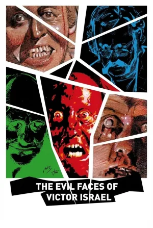 The Evil Faces of Víctor Israel