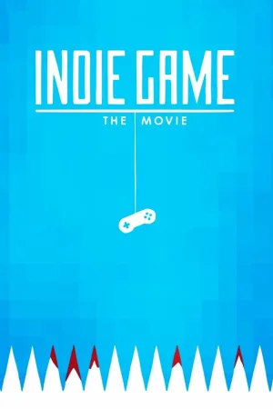 Watch and download Indie Game: The Movie online (2012)