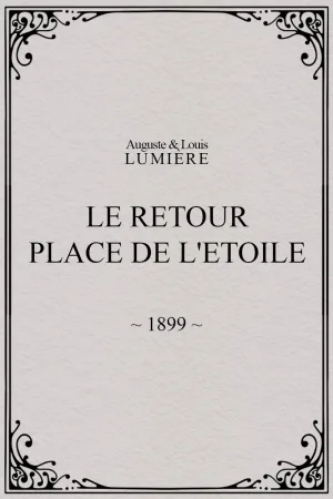 Le retour, Place de l'Etoile