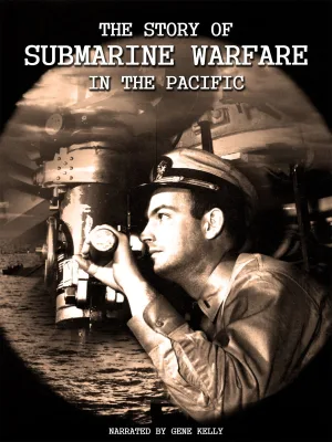 Watch and download The Story of Submarine Warfare in the Pacific online (1945)
