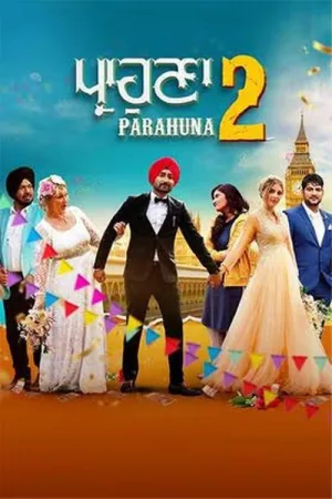 Watch and download Parahuna 2 online (2024)