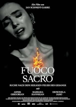 Watch and download Fuoco Sacro - A Search for the Sacred Fire of Song online (2022)
