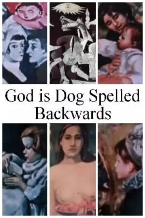 Watch and download God Is Dog Spelled Backwards online (1967)
