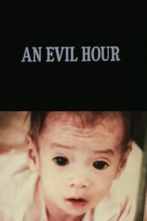 Watch and download An Evil Hour online (1971)