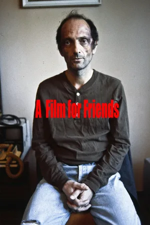 A Film for Friends