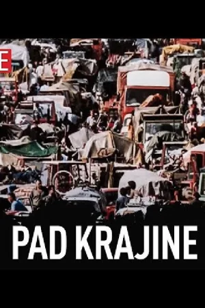 Watch and download The Fall of the Krajina online (2007)