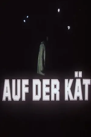 Watch and download Auf der Kät online (1987)