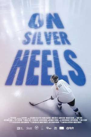 Watch and download On Silver Heels online (2026)
