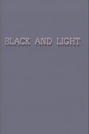 Black and Light