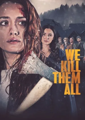Watch and download We Kill Them All online (2025)