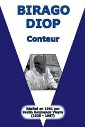Watch and download Birago Diop, Storyteller online (1981)