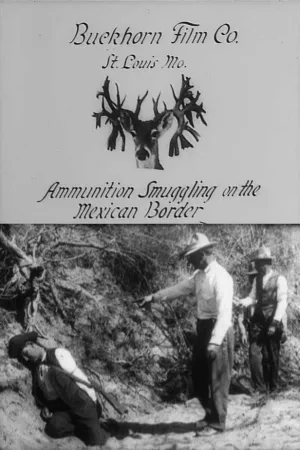 Watch and download Ammunition Smuggling on the Mexican Border online (1914)