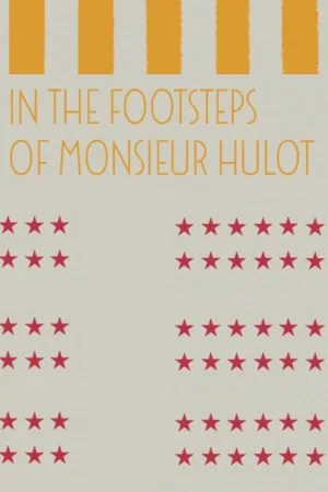 In the Footsteps of Monsieur Hulot