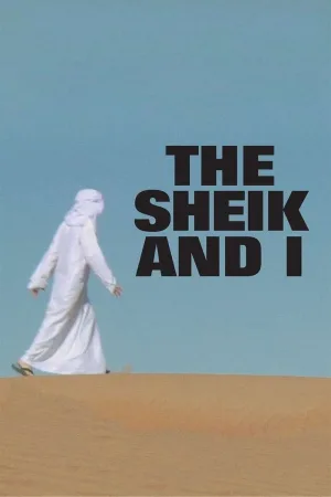 Watch and download The Sheik and I online (2012)