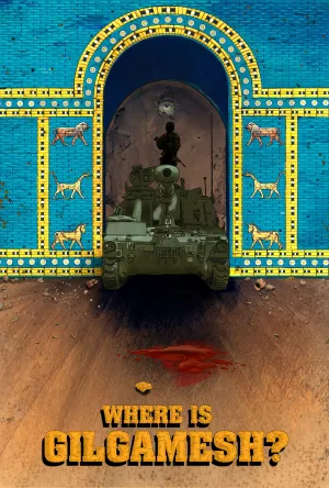 Watch and download Where is Gilgamesh? online (2024)
