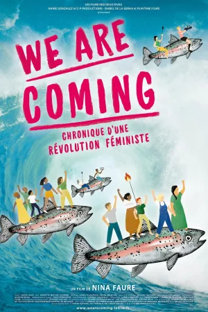 ما می آییم، chronique d’une révolution féministe