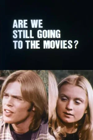 Are We Still Going to the Movies?