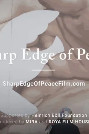 Watch and download The Sharp Edge of Peace online (2024)