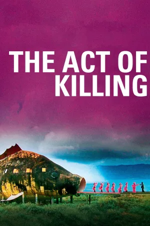 Watch and download The Act of Killing online (2012)