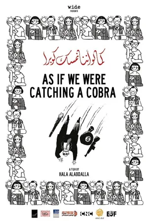 Watch and download As If We Were Catching a Cobra online (2012)