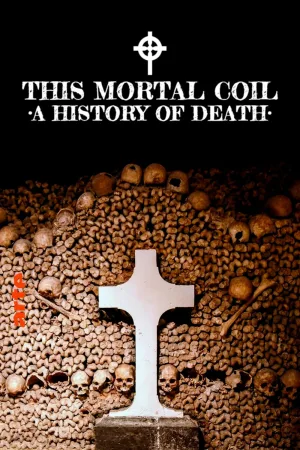 این تَن فانی: تاریخچه مرگ