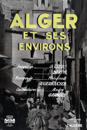 Watch and download Alger Et Ses Environs online (1945)