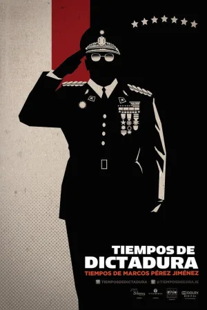 Watch and download Tiempos de Dictadura, Tiempos de Marcos Pérez Jiménez online (2012)