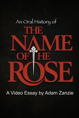 An Oral History of: The Name of the Rose