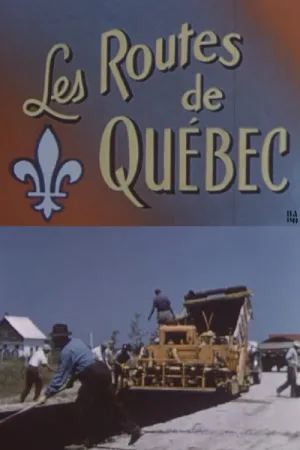 Watch and download The Roads of Quebec online (1951)