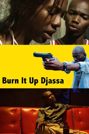 Watch and download Burn It Up Djassa online (2012)