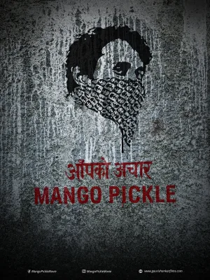 Watch and download Mango Pickle online (2020)