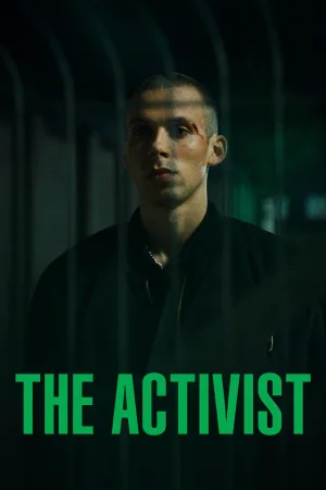Watch and download The Activist online (2025)