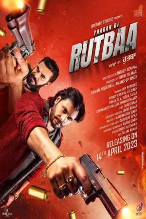 Watch and download Yaaran Da Rutbaa online (2023)