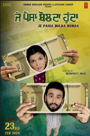 Watch and download Je Paisa Bolda Hunda online (2024)