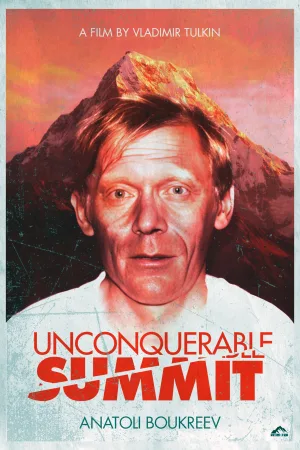 Watch and download Unconquerable Summit online (2002)