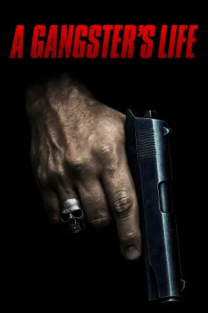 Watch and download A Gangster's Life online (2026)