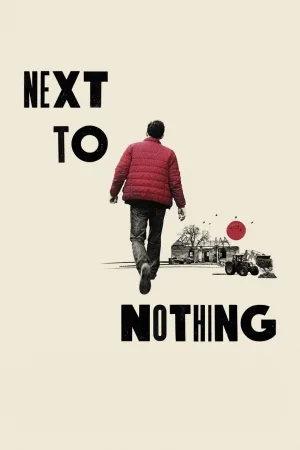 Watch and download Next to Nothing online (2024)