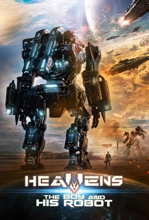 Watch and download Heavens: The Boy and His Robot online (2025)