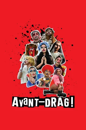 Watch and download Avant-Drag! online (2024)