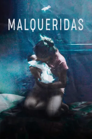 Watch and download Malqueridas online (2025)