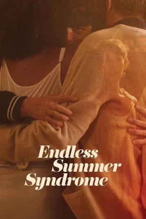 Watch and download Endless Summer Syndrome online (2024)