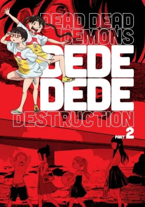 Dead Dead Demon's Dededede Destruction Part 2
