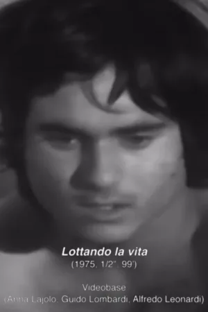 Lottando la vita - Lavoratori italiani a Berlino