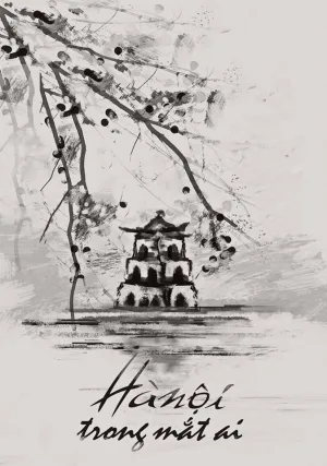 Watch and download Hanoi Through Whose Eyes? online (1983)
