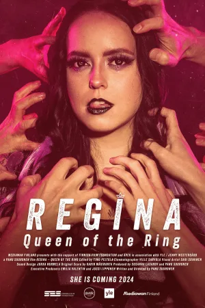 Watch and download Regina - Queen of the Ring online (2024)