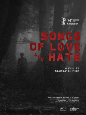 Watch and download Songs of Love and Hate online (2024)